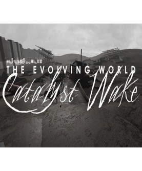 The Evolving World: Catalyst Wake Steam Key GLOBAL